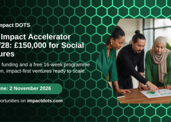 100x Impact Accelerator 2027/28 card: 150,000 pounds funding for social ventures, deadline 2 November 2026, Impact DOTS