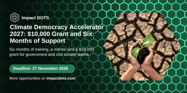Climate Democracy Accelerator 2027 by People Powered, Impact DOTS opportunity card
