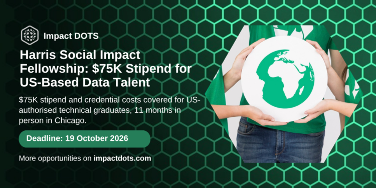 Harris Social Impact Fellowship 2027 to 2028, Impact DOTS