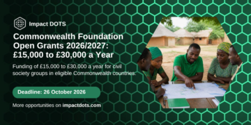 Commonwealth Foundation Open Grants 2026/2027 card, Impact DOTS