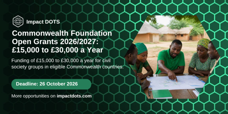 Commonwealth Foundation Open Grants 2026/2027 card, Impact DOTS