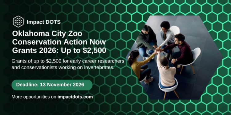 Oklahoma City Zoo Conservation Action Now Grants 2026, up to $2,500, deadline 13 November 2026, Impact DOTS