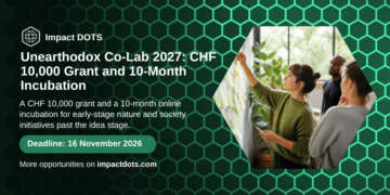 Unearthodox Exploration Co-Lab 2027 card: CHF 10,000 grant and 10-month incubation, deadline 16 November 2026, Impact DOTS